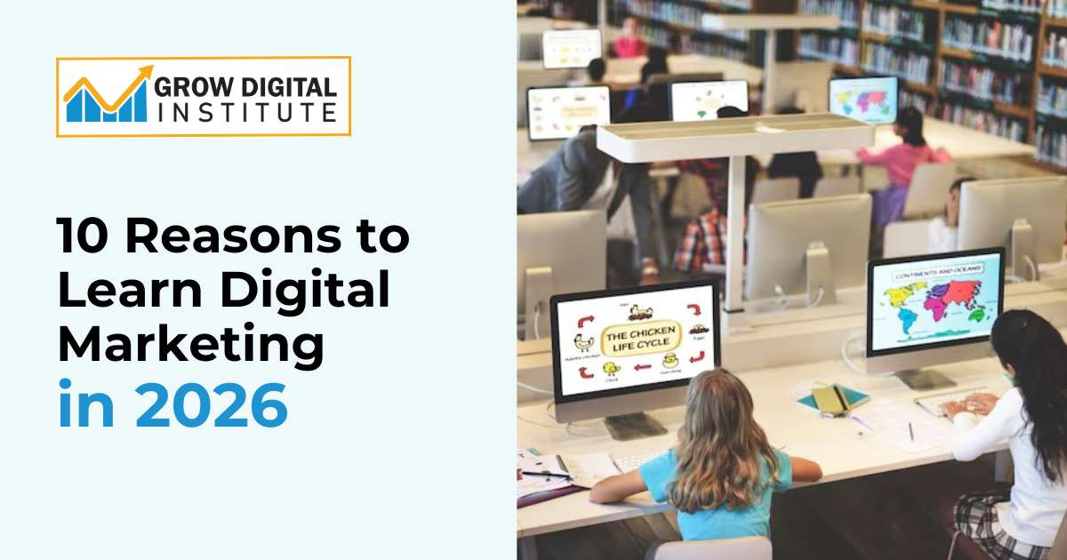 Best 10 Reasons to learn Digital Marketing in 2026