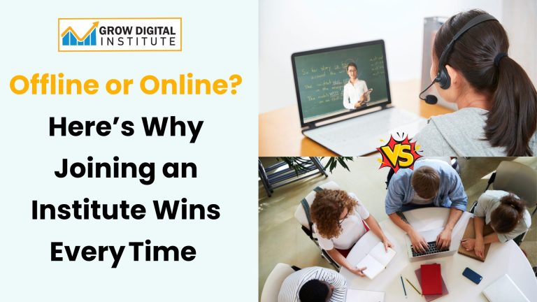 Offline or Online? Here’s Why Joining an Institute Wins  Every Time 