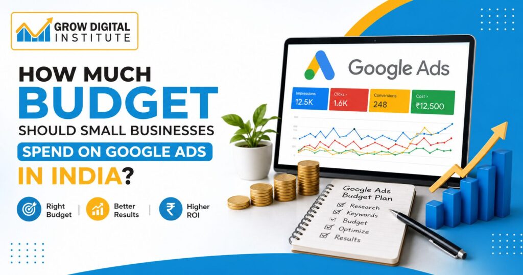 How Much Budget Should Small Businesses Spend on Google Ads in India? 2 How Much Budget Should Small Businesses Spend on Google Ads